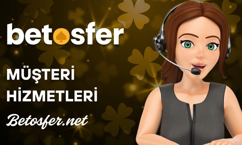 Betosfer müşteri hizmetleri